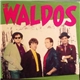 The Waldos - Crazy Little Baby