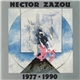 Hector Zazou - 1977 - 1990