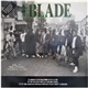 Blade - Rough It Up / Whatcha Waitin' For / You Better Go For Yours