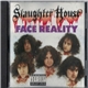 Slaughter House - Face Reality