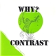 Contrast - Why?