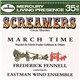 Frederick Fennell - Eastman Wind Ensemble - Screamers - Circus Marches / March Time