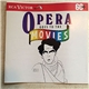 Various - Opera Goes To The Movies