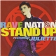 Rave Nation Featuring Juliette - Stand Up