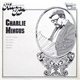 Charles Mingus - Hooray For Charlie Mingus