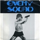 Enemy Squad - Sticky Liquid Destruction