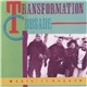 Transformation Crusade - Makin' It Happen