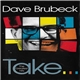 Dave Brubeck - Take... (The Greatest Hits)