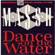 MASSH - Dance On The Water