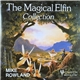 Mike Rowland - The Magical Elfin Collection