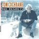 Tom Cochrane - No Regrets