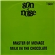 Son Of Noise - Master Of Menace / Milk In The Chocolate