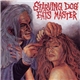 Various - Starving Dog Eats Master